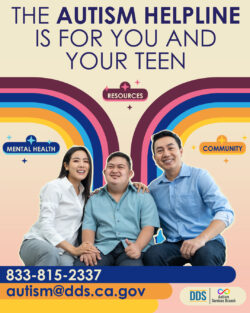 The Autism Helpline is for you and your teen. * Mental Health * Resources * Community 833-815-2337